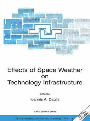 cover image of Effects of Space Weather on Technology Infrastructure